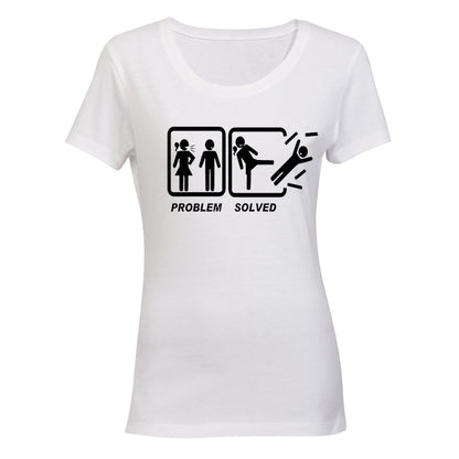 Problem Solved - Ladies! - Ladies - T-Shirt