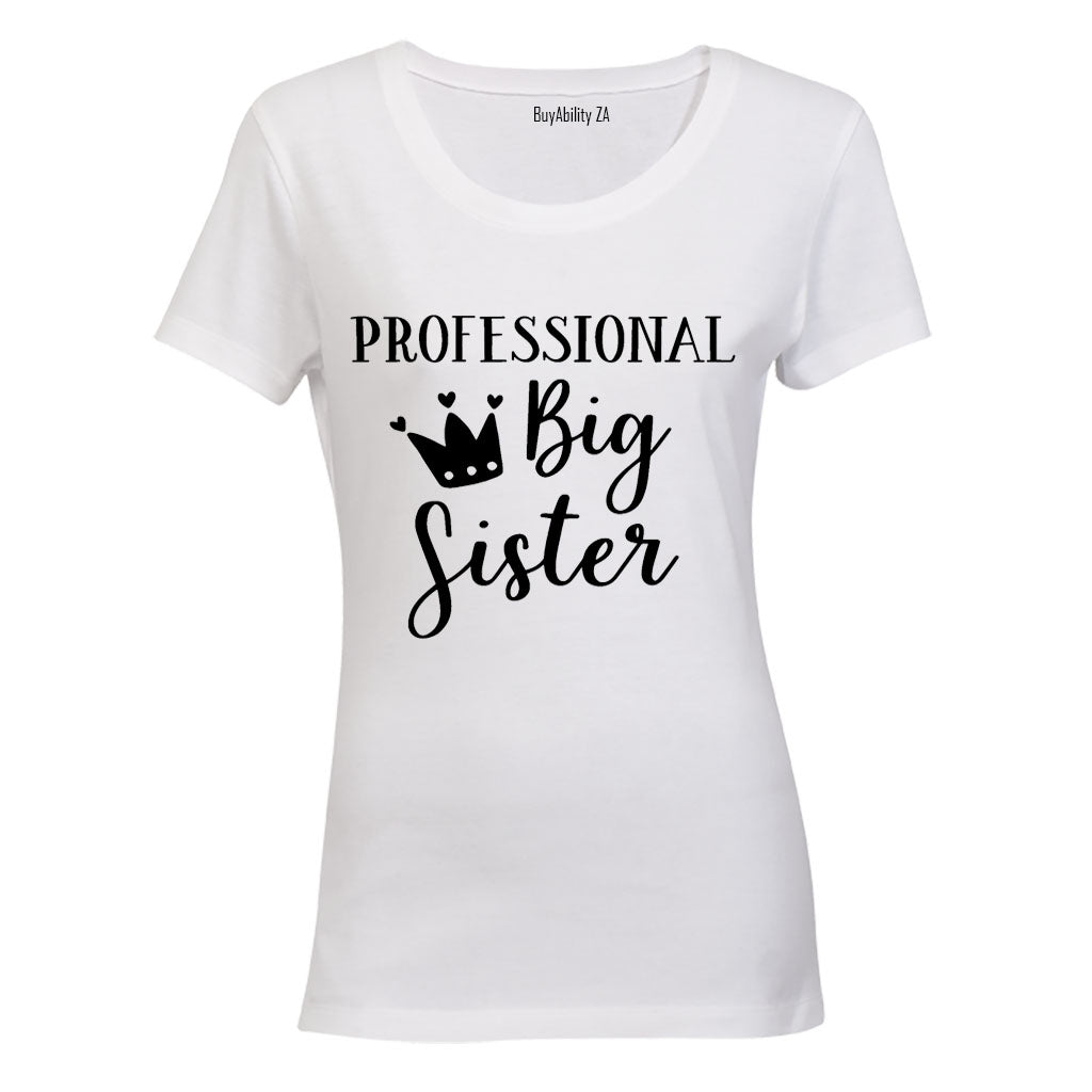Professional Big Sister - Ladies - T-Shirt