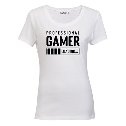 Professional Gamer Loading - Ladies - T-Shirt