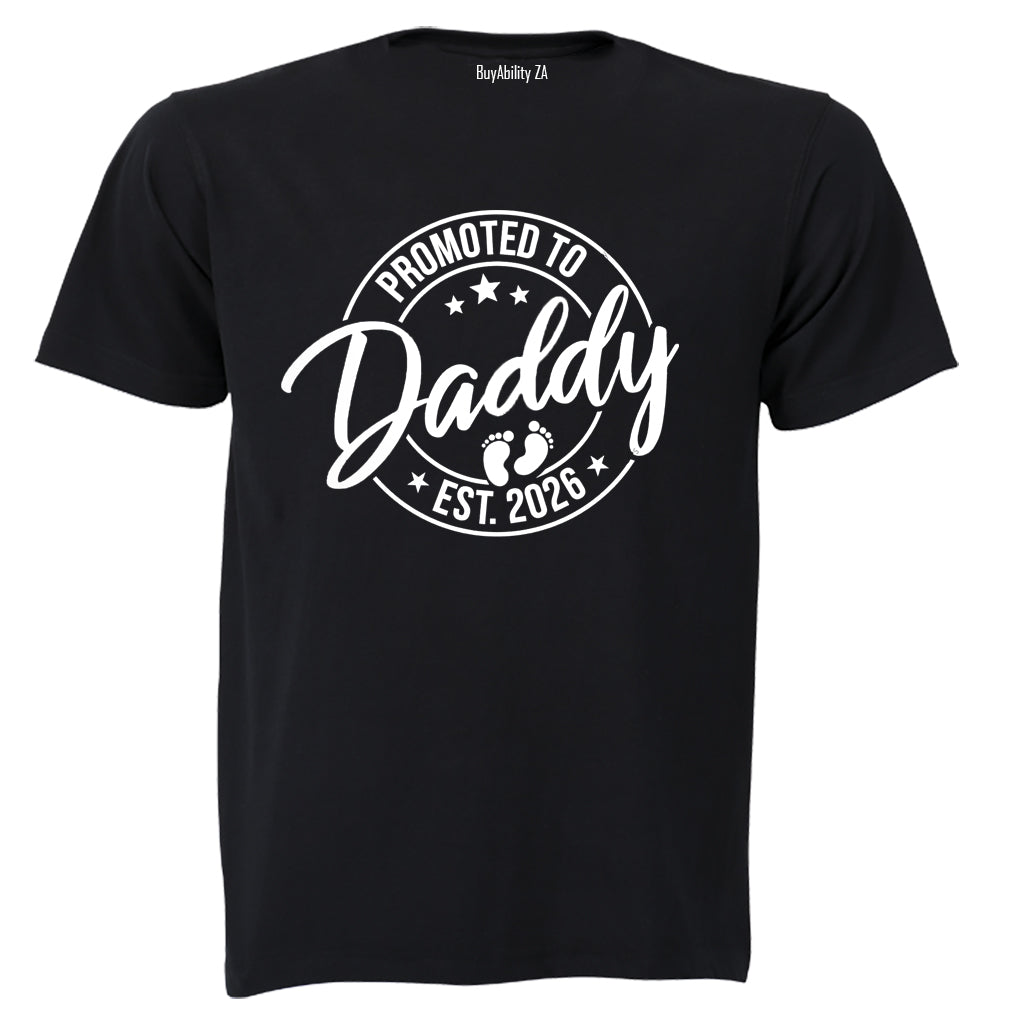 Promoted to Daddy 2026 - Adults - T-Shirt - BuyAbility South Africa