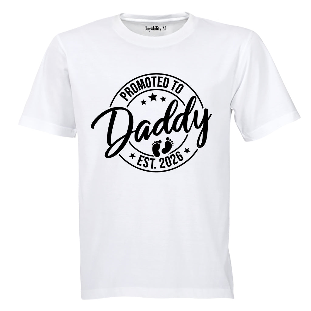 Promoted to Daddy 2026 - Adults - T-Shirt - BuyAbility South Africa