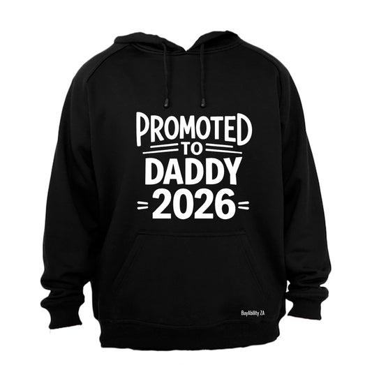 Promoted to Daddy 2026 Bold - Hoodie - BuyAbility South Africa
