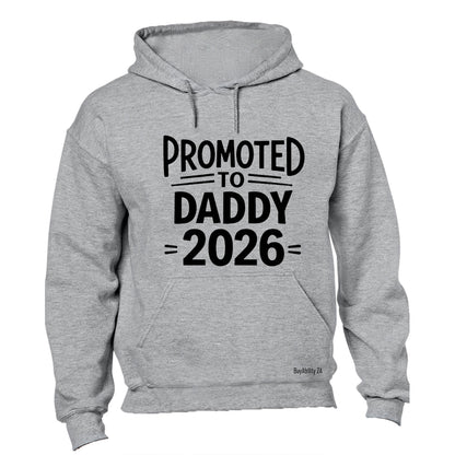 Promoted to Daddy 2026 Bold - Hoodie - BuyAbility South Africa
