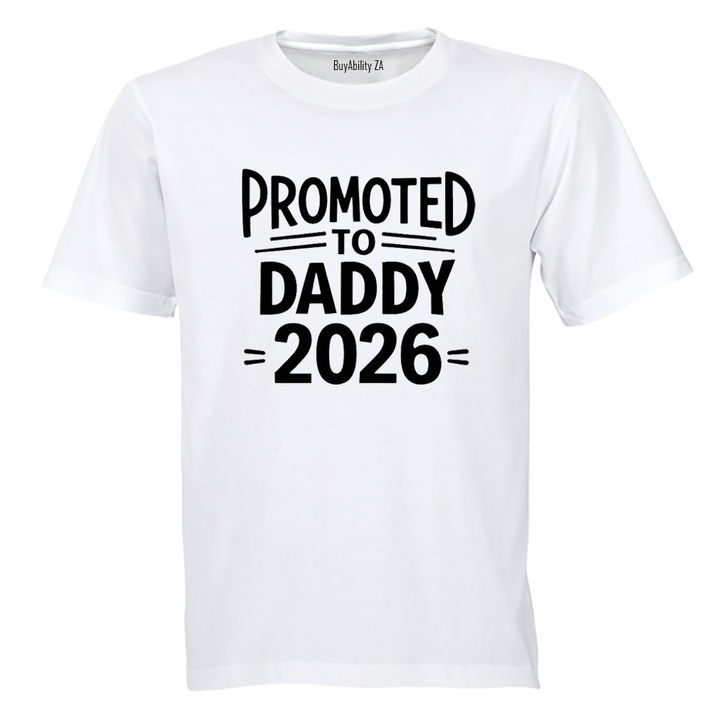 Promoted to Daddy 2026 Bold - Adults - T-Shirt - BuyAbility South Africa