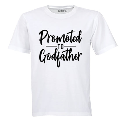 Promoted to Godfather - Adults - T-Shirt