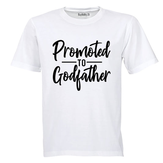 Promoted to Godfather - Adults - T-Shirt