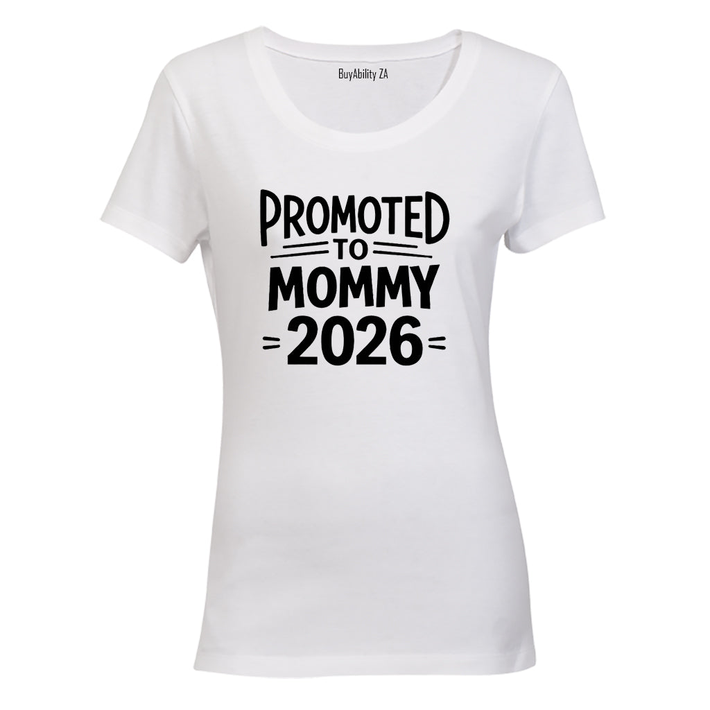 Promoted to Mommy 2026 Bold - Ladies - T-Shirt - BuyAbility South Africa