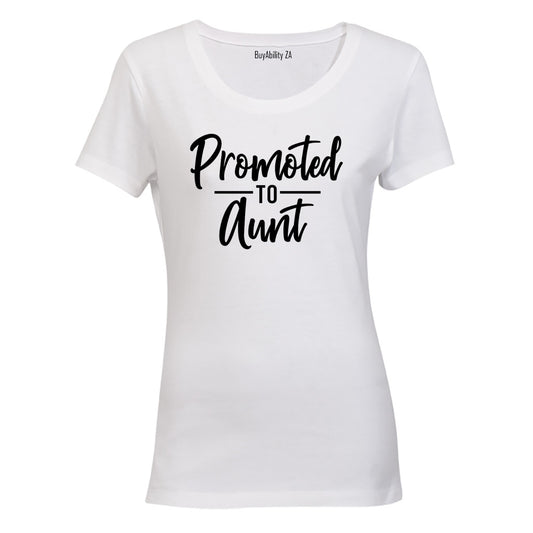 Promoted to Aunt - Ladies - T-Shirt
