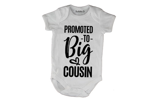 Promoted to BIG Cousin - Baby Grow