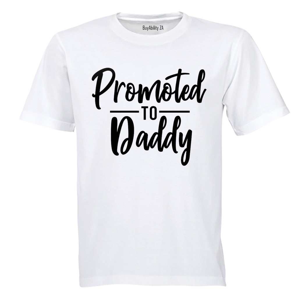 Promoted to Daddy - Adults - T-Shirt