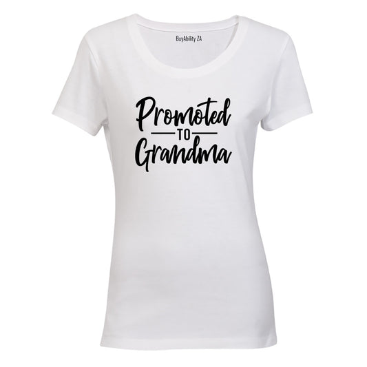 Promoted to Grandma - Ladies - T-Shirt