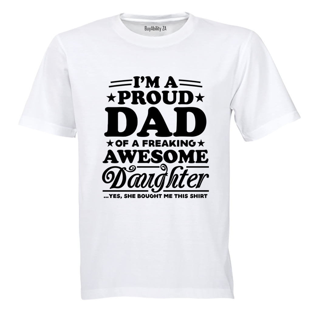 Proud Dad - Awesome Daughter - Adults - T-Shirt - BuyAbility South Africa