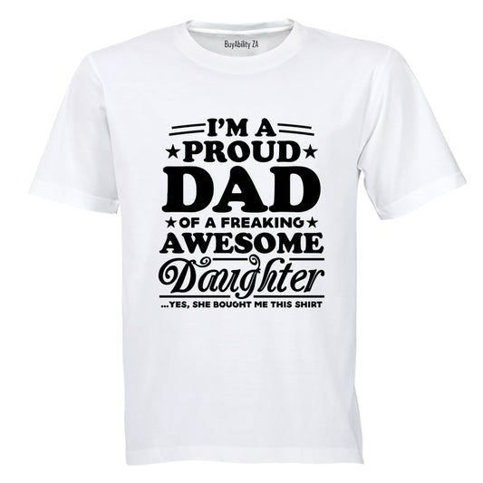 Proud Dad - Awesome Daughter - Adults - T-Shirt - BuyAbility South Africa