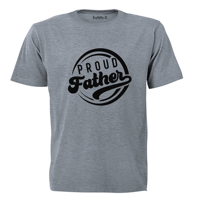 Proud Father - Circular - Adults - T-Shirt