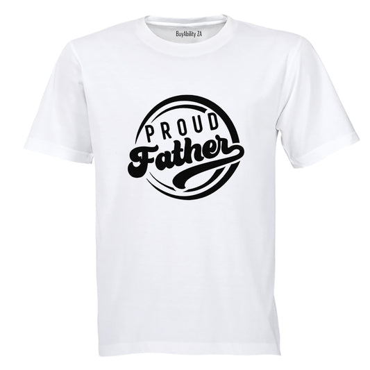 Proud Father - Circular - Adults - T-Shirt