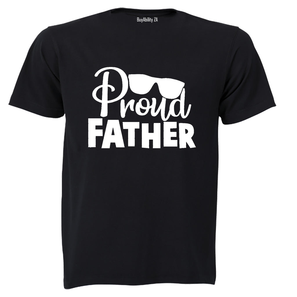 Proud Father - Sunglasses - Adults - T-Shirt