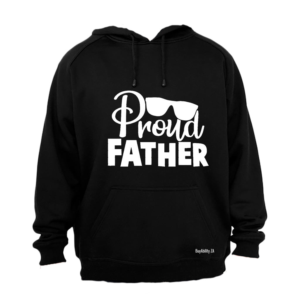 Proud Father - Sunglasses - Hoodie
