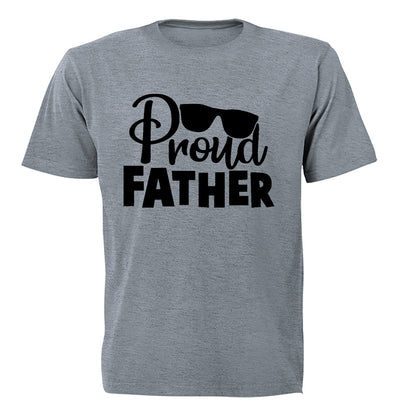 Proud Father - Sunglasses - Adults - T-Shirt - BuyAbility South Africa