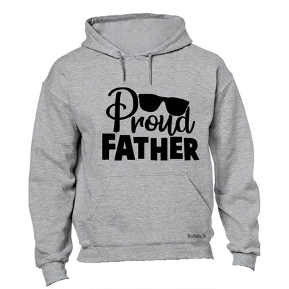 Proud Father - Sunglasses - Hoodie