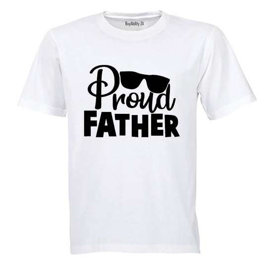 Proud Father - Sunglasses - Adults - T-Shirt