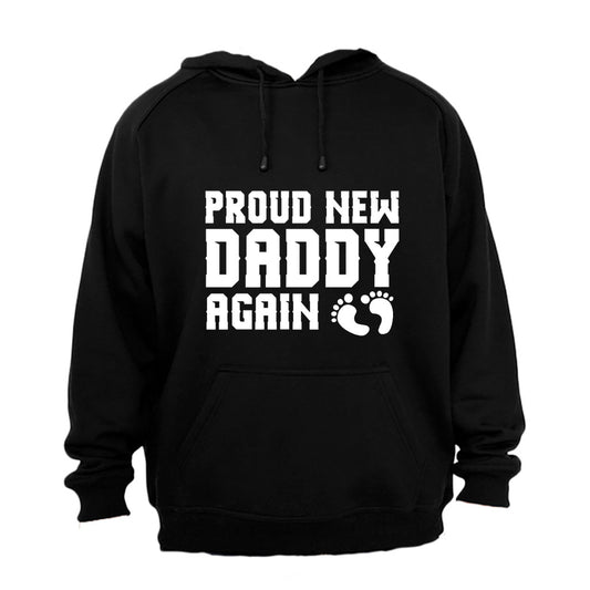 Proud Daddy Again - Hoodie - BuyAbility South Africa
