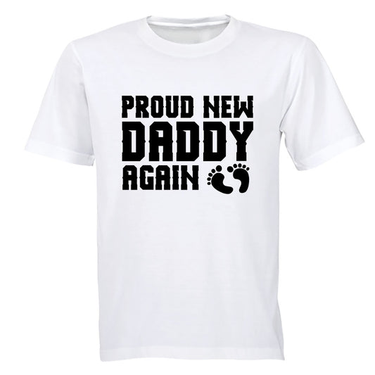 Proud Daddy Again - Adults - T-Shirt - BuyAbility South Africa