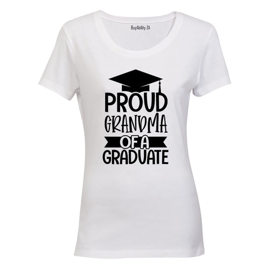 Proud Grandma of a Graduate - Ladies - T-Shirt