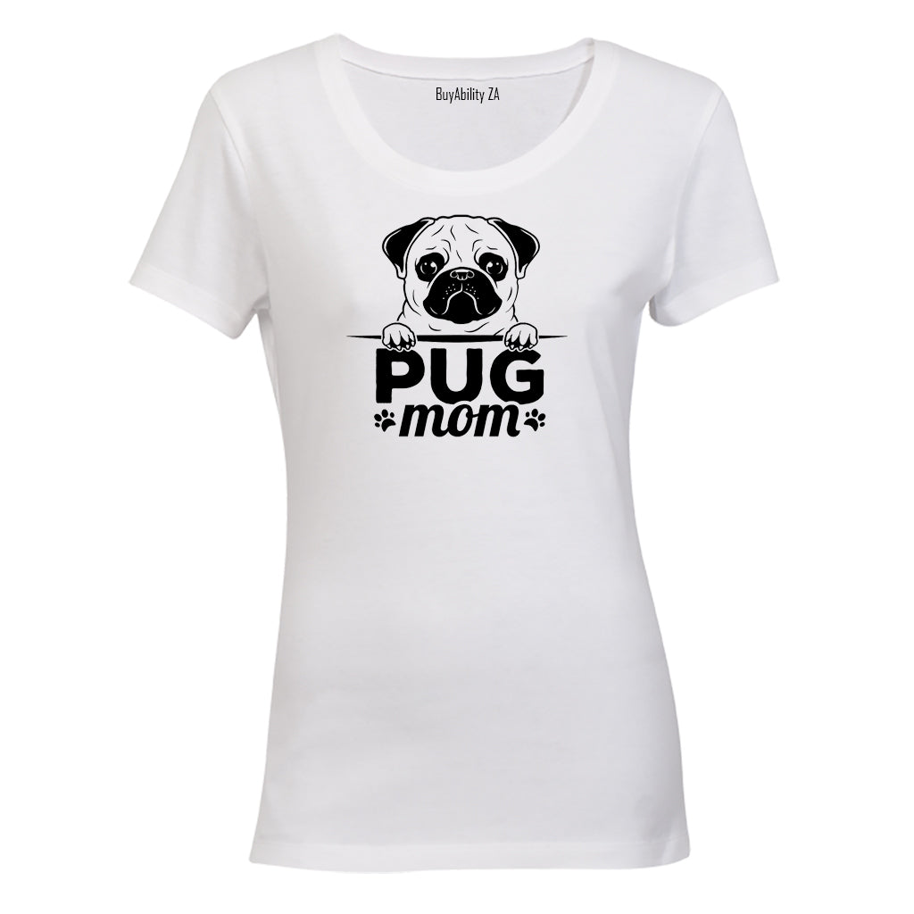 Pug Mom - Ladies - T-Shirt - BuyAbility South Africa