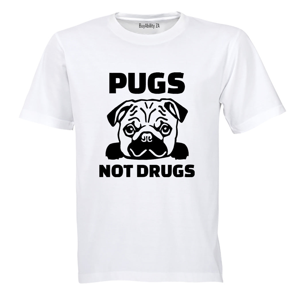 Pugs Not Drugs - Adults - T-Shirt