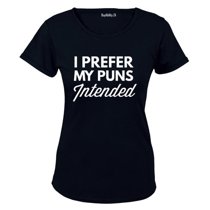 Puns Intended - Ladies - T-Shirt