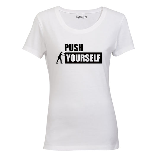 Push Yourself - Ladies - T-Shirt - BuyAbility South Africa