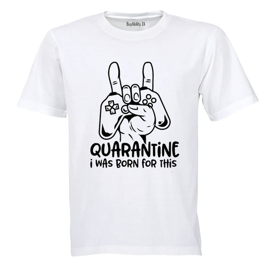Quarantine Gamer - Adults - T-Shirt