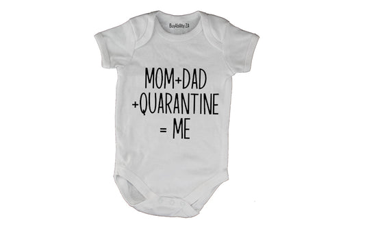 Quarantine = ME - Baby Grow