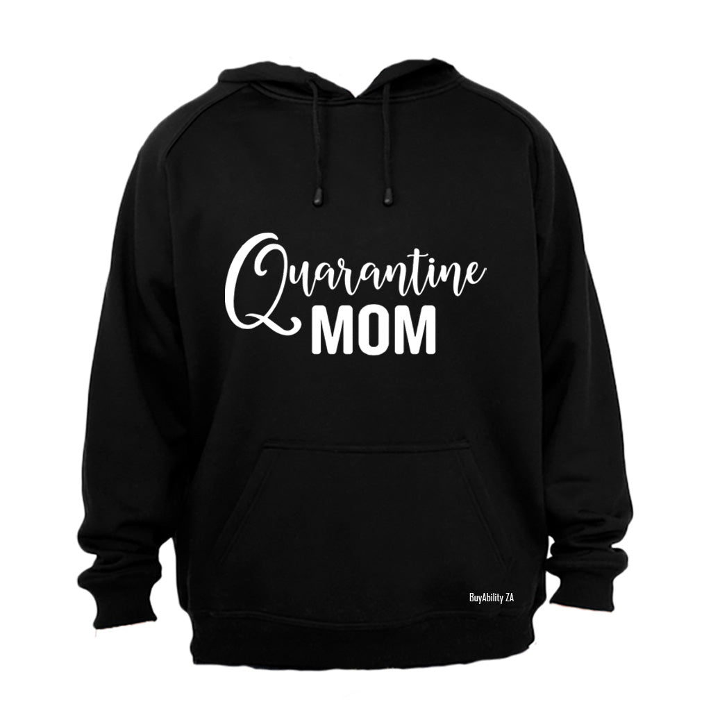 Quarantine Mom - Hoodie
