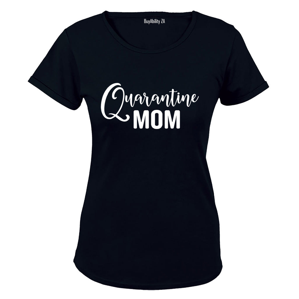 Quarantine Mom - Ladies - T-Shirt