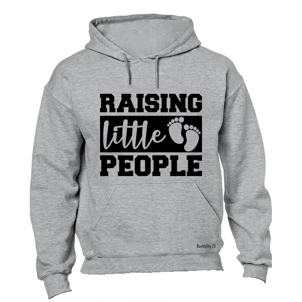 Raising Little People - Hoodie