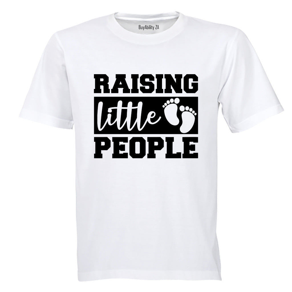 Raising Little People - Adults - T-Shirt