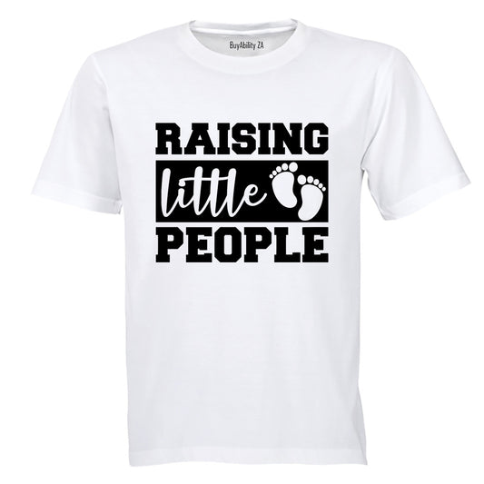 Raising Little People - Adults - T-Shirt