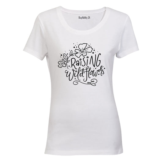 Raising Wildflowers - Ladies - T-Shirt
