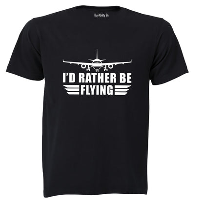 I'd Rather Be Flying - Adults - T-Shirt