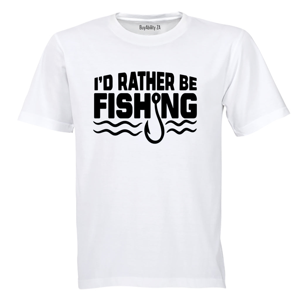 Rather Be Fishing - Adults - T-Shirt - BuyAbility South Africa