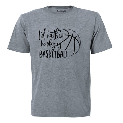 Rather Be Playing Basketball - Kids T-Shirt - BuyAbility South Africa