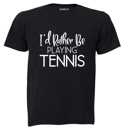 I'd Rather Be Playing Tennis - Kids T-Shirt - BuyAbility