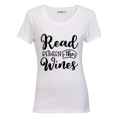Read Between the Wines - Ladies - T-Shirt - BuyAbility