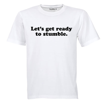 Ready To Stumble - St. Patrick's Day - Adults - T-Shirt