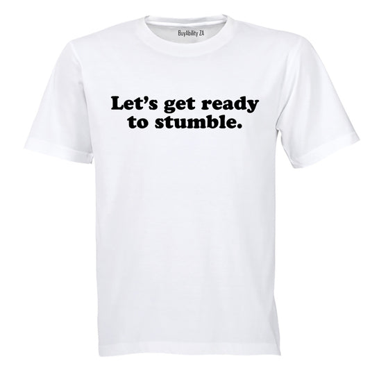 Ready To Stumble - St. Patrick's Day - Adults - T-Shirt