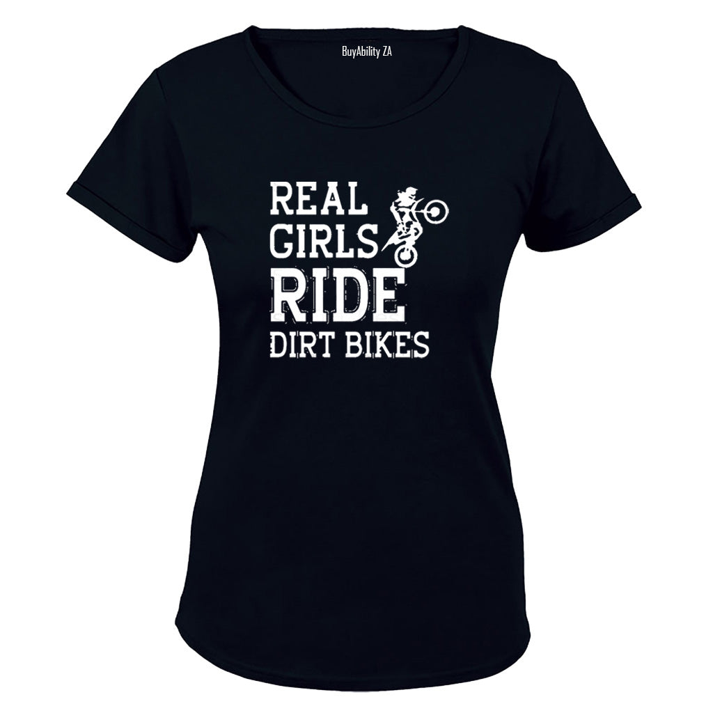 Real Girls Ride Dirt Bikes - Ladies - T-Shirt