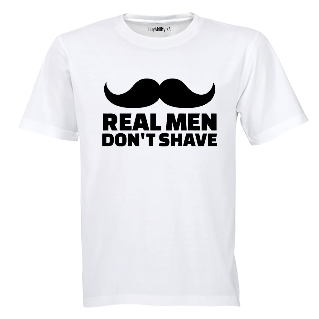 Real Men Don't Shave - Adults - T-Shirt - BuyAbility South Africa