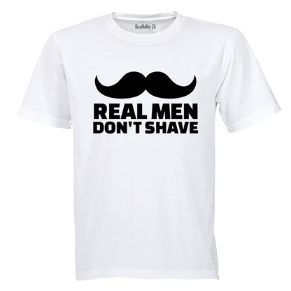 Real Men Don't Shave - Adults - T-Shirt - BuyAbility South Africa