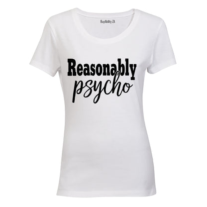 Reasonably Psycho - Ladies - T-Shirt - BuyAbility